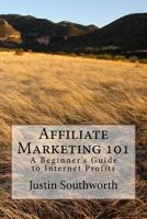 Affiliate Marketing 101 198749251X Book Cover
