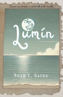Lumín (Spanish Edition) B0F7HL63NG Book Cover