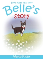 Belle's Story 1957776560 Book Cover