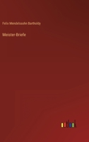 Meister-Briefe 3846033871 Book Cover