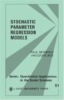 Stochastic Parameter Regression Models (Quantitative Applications in the Social Sciences) 0803924259 Book Cover