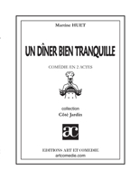 Un dîner bien tranquille (COTE JARDIN) 2844224733 Book Cover