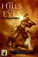 The Hills Have Eyes: The Beginning 006124354X Book Cover