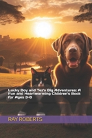 Lucky Boy and Tez's Big Adventures: A Fun and Heartwarming Children's Book for Ages 3-8 B0DGLDRRV6 Book Cover