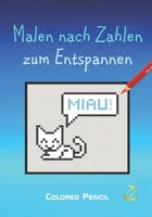 Malen nach Zahlen zum Entspannen B0C2SPBSV4 Book Cover