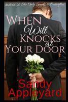 When Will Knocks at Your Door 0994961855 Book Cover