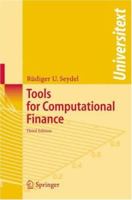 Tools for Computational Finance (Universitext) 3540279237 Book Cover
