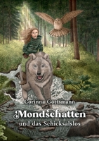 Mondschatten und das Schicksalslos (German Edition) 374979071X Book Cover