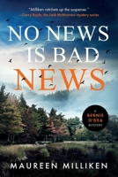 No News is Bad News 1633200388 Book Cover