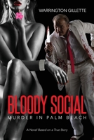 Bloody Social: Murder in Palm Beach B0FD2S6FVY Book Cover