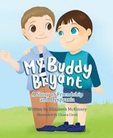 My Buddy Bryant 1643073907 Book Cover