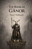 The Book of Gänor B0GMT64MZZ Book Cover