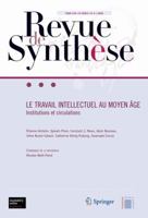 Revue de Synthèse: Le Travail Intellectuel Au Moyen Âge 2287980873 Book Cover