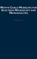 Monte Carlo Modeling for Electron Microscopy and Microanalysis (Oxford Series in Optical and Imaging Sciences) 0195088743 Book Cover