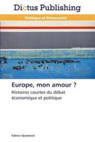 Europe, Mon Amour ? 3847388827 Book Cover