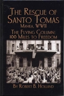 The Rescue Of Santo Tomas: Manila, Wwii 1563119110 Book Cover