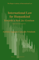 International Law for Humankind : Towards a New <i>Jus Gentium</i>. Third Revised Edition 9004425209 Book Cover