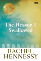 The Heaven I Swallowed 1862549486 Book Cover