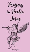 Prayers in Poetic Form 9916878471 Book Cover