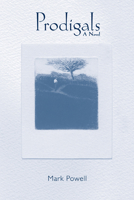 Prodigals 1572339381 Book Cover