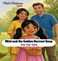 Mini and the Golden Harvest Soup B0GS465ZBP Book Cover