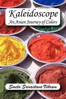 Kaleidoscope An Asian Journey of Colors 1615990348 Book Cover