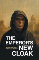 The Emperor's New Cloak 1665786078 Book Cover