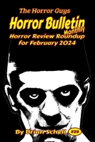 Horror Bulletin Monthly February 2024 (Horror Bulletin Monthly Issues) B0CTXKP5CQ Book Cover
