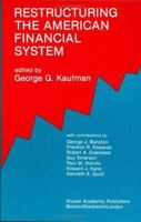 Restructuring the American Financial System 9401074852 Book Cover