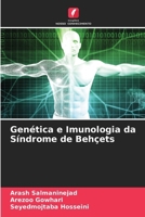 Genética e Imunologia da Síndrome de Behçets (Portuguese Edition) 6208018366 Book Cover