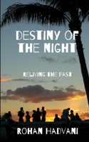 Destiny Of The Night: Reliving The Past B09FS316JP Book Cover
