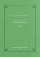 Selected Topics on Analysis in Metric Spaces 887642265X Book Cover