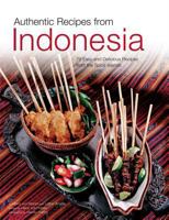 Authentic Recipes from Indonesia (Authentic Recipes From...) 0794603203 Book Cover