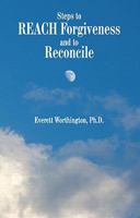 Steps to Reach Forgiveness and to Reconcile 0536562946 Book Cover