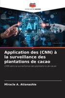 Application des (CNN) à la surveillance des plantations de cacao (French Edition) 6208285410 Book Cover