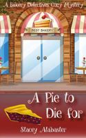 A Pie to Die for 1530717604 Book Cover