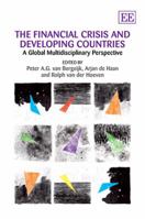 The Financial Crisis and Developing Countries: A Global Multidisciplinary Perspective 1849804958 Book Cover