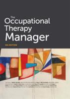 The Occupational Therapy Manager, 6th Edition 8569002734 Book Cover