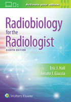 Radiobiology for the Radiologist 0781726492 Book Cover