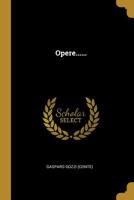 Opere...... 1274146399 Book Cover