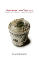 Your Money & Your Life 0804748535 Book Cover
