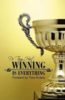 Winning Is Everything 1897117752 Book Cover