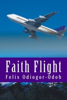 Faith Flight 1495399990 Book Cover