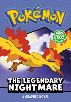 Pokémon: Legendary Nightmare, a Graphic Novel 0008615438 Book Cover