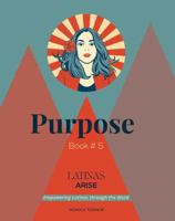 PURPOSE: Book 5 173636619X Book Cover