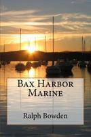 Bax Harbor Marine 1536894303 Book Cover