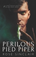 Perilous Pied Piper 1735937576 Book Cover