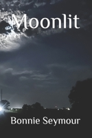 Moonlit B0DN6G979H Book Cover