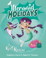 Mermaid Holidays 4: The Reef Rescue 014379647X Book Cover