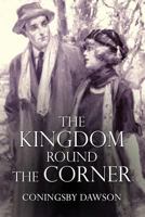 The Kingdom Round The Corner: A Novel 1500538000 Book Cover